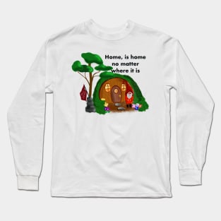 Home is Home Long Sleeve T-Shirt